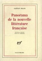 Couverture du livre « Panorama de la nouvelle litterature francaise » de Gaetan Picon aux éditions Gallimard