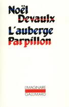 Couverture du livre « L'auberge parpillon » de Noel Devaulx aux éditions Gallimard