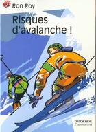 Couverture du livre « Risques d'avalanche ! (nouvelle edition) » de Roy Ron aux éditions Flammarion