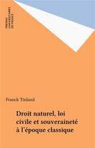 Couverture du livre « Droit naturel loi civile » de Franck Tinland aux éditions Puf
