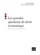 Couverture du livre « Les grandes questions du droit economique - introduction et documents » de Bonfils/Frison-Roche aux éditions Puf