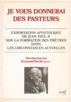 Couverture du livre « Je vous donnerai des pasteurs » de Jean-Paul Ii aux éditions Cerf