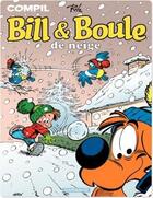 Couverture du livre « Boule & Bill : compil ; Bill & Boule de neige » de Jean Roba aux éditions Studio Boule Et Bill