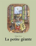 Couverture du livre « La petite géante » de Dumas Philippe aux éditions Ecole Des Loisirs