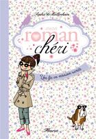 Couverture du livre « Mon roman chéri t.3 ; une fée en mission secrète » de Sophie De Mullenheim aux éditions Fleurus