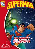 Couverture du livre « Superman t.8 ; en direct du cosmos » de  aux éditions Albin Michel