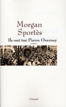 Couverture du livre « Ils ont tué Pierre Overney » de Morgan Sportes aux éditions Grasset