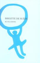 Couverture du livre « Revelations » de Brigitte De Suede aux éditions Belles Lettres
