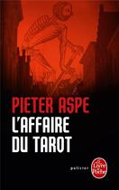 Couverture du livre « L'affaire du tarot » de Pieter Aspe aux éditions Le Livre De Poche