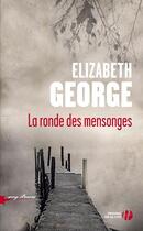 Couverture du livre « La ronde des mensonges » de Elizabeth George aux éditions Presses De La Cite