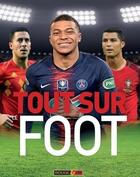 Couverture du livre « Tout sur le foot » de  aux éditions Rouge Et Or