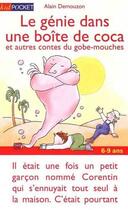 Couverture du livre « Le genie dans une boite de coca et autres contes du globe-mouches » de Alain Demouzon aux éditions Pocket Jeunesse