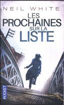 Couverture du livre « Les prochaines sur la liste » de Neil White aux éditions Pocket