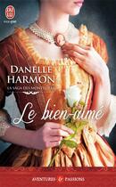 Couverture du livre « La saga des Montforte Tome 2 : le bien-aimé » de Dannelle Harmon aux éditions J'ai Lu