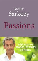 Couverture du livre « Passions » de Nicolas Sarkozy aux éditions J'ai Lu