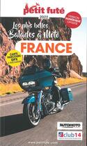 Couverture du livre « GUIDE PETIT FUTE ; THEMATIQUES : les plus belles balades à moto, France » de Collectif Petit Fute aux éditions Le Petit Fute