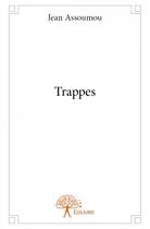 Couverture du livre « Trappes » de Jean Assoumou aux éditions Edilivre
