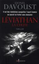 Couverture du livre « Léviathan Tome 1 ; la chute » de Lionel Davoust aux éditions Don Quichotte