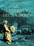 Couverture du livre « Les légendes des deux Savoies » de  aux éditions Communication Presse Edition