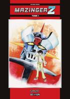 Couverture du livre « Mazinger Z Tome 1 » de Go Nagai aux éditions Isan Manga