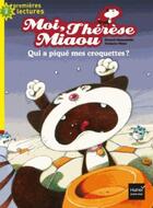 Couverture du livre « Moi, Thérèse Miaou » de Moncomble/Pillot aux éditions Hatier