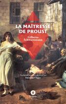 Couverture du livre « La Maîtresse de Proust » de Schwartsmann/Tugny aux éditions Ardavena