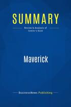 Couverture du livre « Summary: Maverick : Review and Analysis of Semler's Book » de Businessnews Publish aux éditions Business Book Summaries