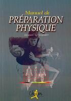Couverture du livre « Manuel de préparation physique » de Jacques Le Guyader aux éditions Chiron