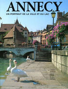 Couverture du livre « Annecy, un portrait de la ville et du lac » de Clement Gardet aux éditions Gardet