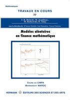 Couverture du livre « Travaux en cours Tome 77 : modèles aléatoires en finance mathématique » de Eddahb M'Hamed aux éditions Hermann