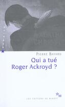 Couverture du livre « Qui a tué Roger Ackroyd ? » de Bayard/Savigneau aux éditions Minuit