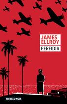 Couverture du livre « Perfidia » de James Ellroy aux éditions Rivages