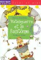 Couverture du livre « Vatenguerre Et Le Fantome » de Frederic Pillot et Martyn Beardsley aux éditions Milan