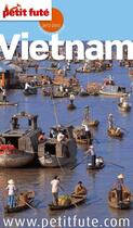 Couverture du livre « GUIDE PETIT FUTE ; COUNTRY GUIDE : Viêt Nam (édition 2012-2013) » de Collectif Petit Fute aux éditions Petit Fute