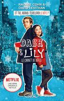 Couverture du livre « Dash & Lily Tome 1 : le carnet de défis » de David Levithan et Rachel Cohn aux éditions Michel Lafon