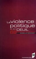 Couverture du livre « Violence politique et son deuil » de Sommier I aux éditions Pu De Rennes