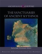 Couverture du livre « The sanctuaries of ancient Kythnos » de Alexandre Mazarakis Ainian aux éditions Pu De Rennes