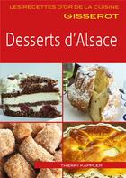Couverture du livre « Desserts d'Alsace » de Thierry Kappler aux éditions Gisserot