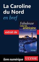 Couverture du livre « La Caroline du Nord en bref » de  aux éditions Ulysse