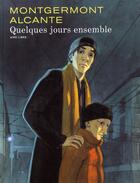 Couverture du livre « Quelques jours ensemble » de Fanny Montgermont et Didier Alcante aux éditions Dupuis