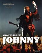 Couverture du livre « Inoubliable Johnny » de Alain Morel aux éditions Archipel