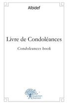 Couverture du livre « Livre de condoleances - condoleances book » de Albidef Albidef aux éditions Edilivre