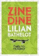 Couverture du livre « Zinedine » de Lilian Bathelot aux éditions Publie.net