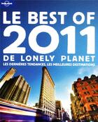 Couverture du livre « Le best of de Lonely Planet (édition 2011) » de  aux éditions Lonely Planet France