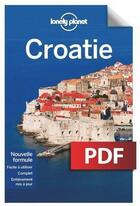 Couverture du livre « Croatie (5e édition) » de Ian Stewart et Anja Mutic aux éditions Lonely Planet France