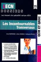 Couverture du livre « IECN DOSSIERS LES INCOUTOURNABLES TRANSVERSAUX » de Murarasu-Mageau aux éditions Vernazobres Grego