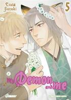 Couverture du livre « My demon and me Tome 5 » de Tsuta Suzuki aux éditions Crunchyroll