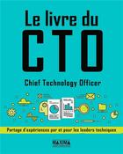 Couverture du livre « Le livre du cto (chief technology officer)/abandon » de  aux éditions Maxima