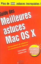 Couverture du livre « Guide des meilleures astuces mac os x » de Brandeis/Leroy aux éditions First Interactive