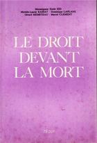 Couverture du livre « Le droit devant la mort » de  aux éditions Tequi